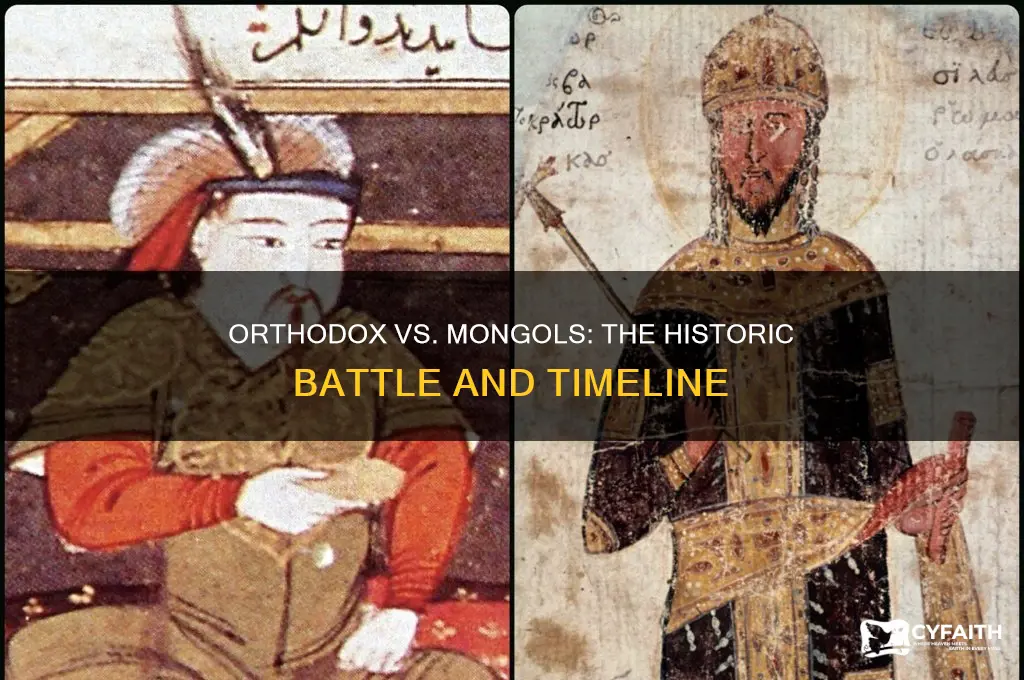 when did the orthodox battle the mongols