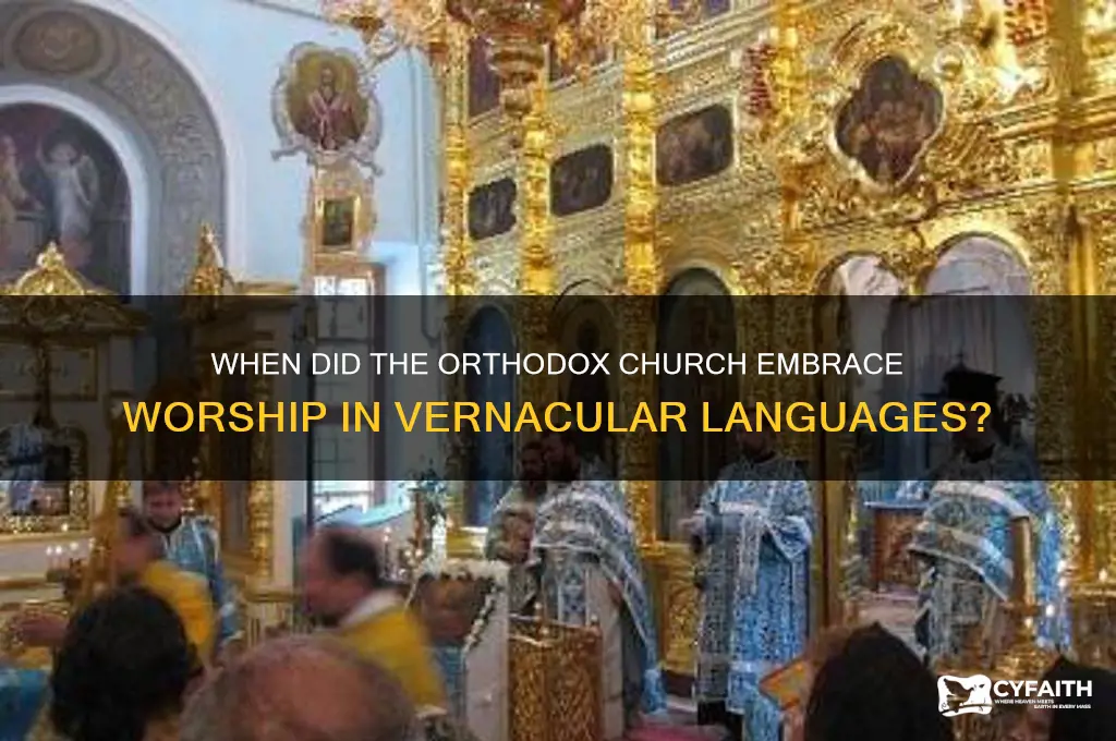 when did the orthodox church worship in their own language