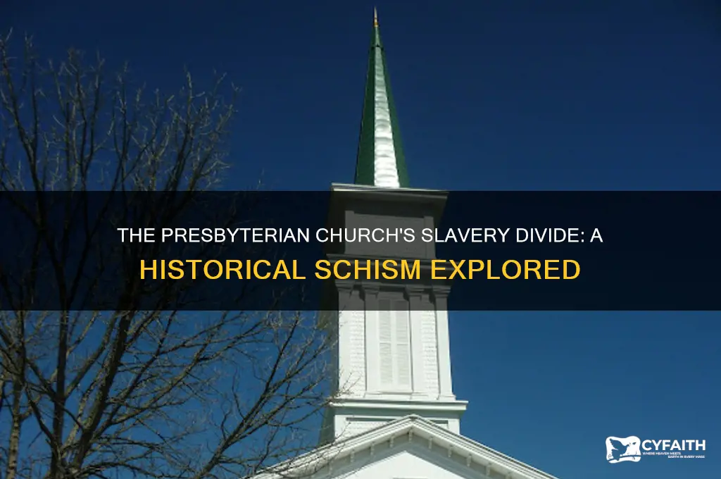 when did the presbyterian church split over slavery