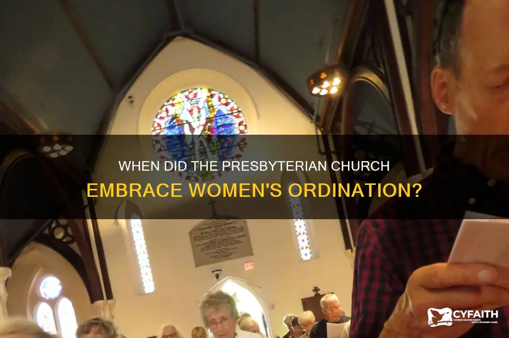 when did the presbyterian church start ordaining women