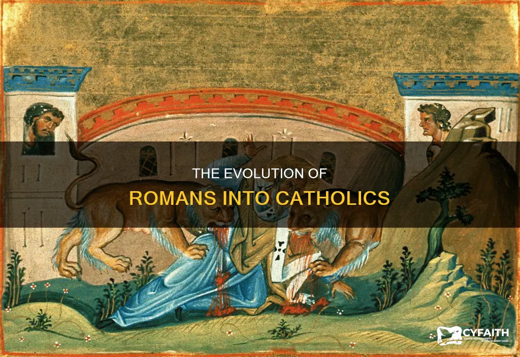 when did the romans become catholic