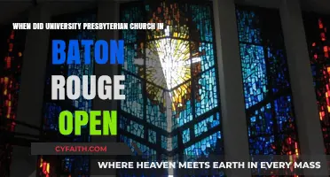 University Presbyterian Church Baton Rouge: A Historical Opening Date