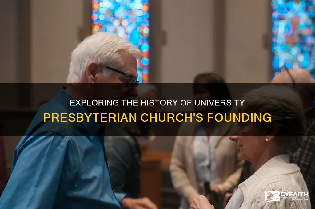 when did university presbyterian