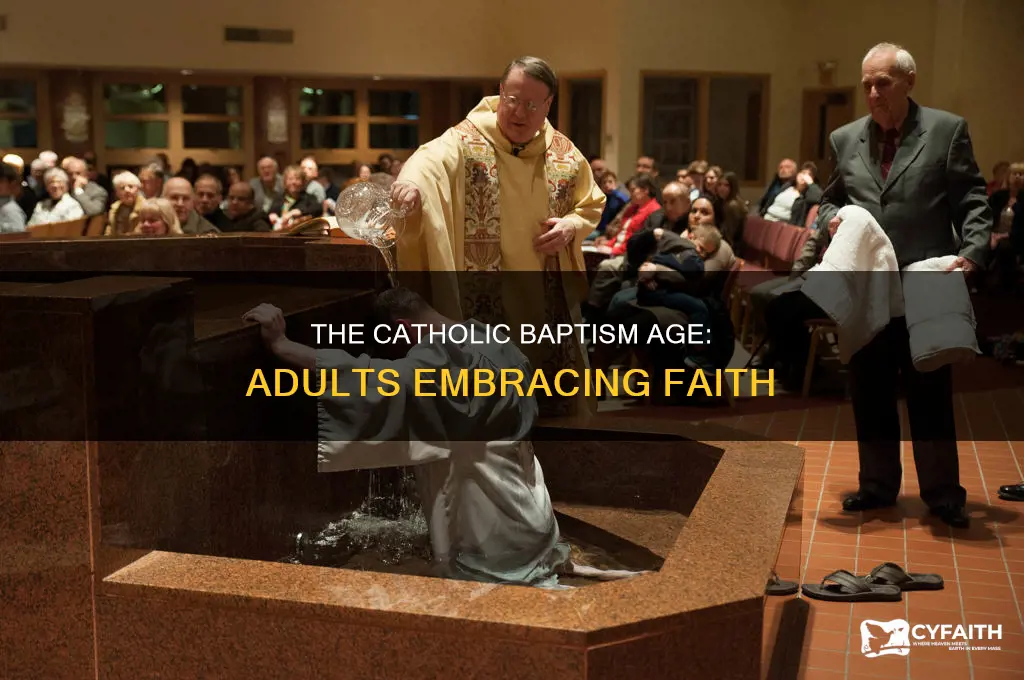 when do adults get baptized catholic