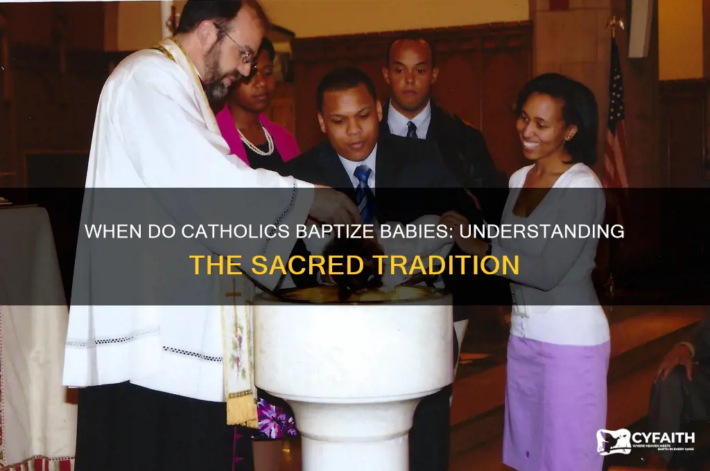 when do catholics baptize babies