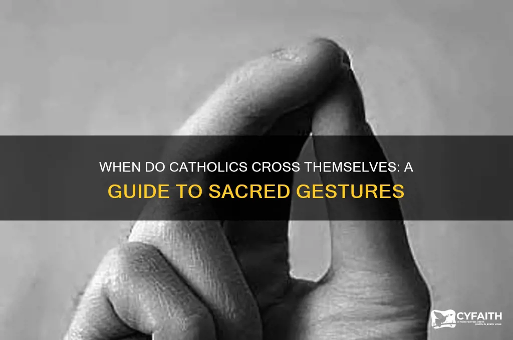 when do catholics cross themselves