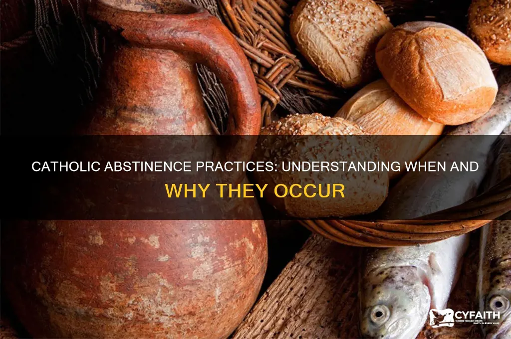 when do catholics do abstenece