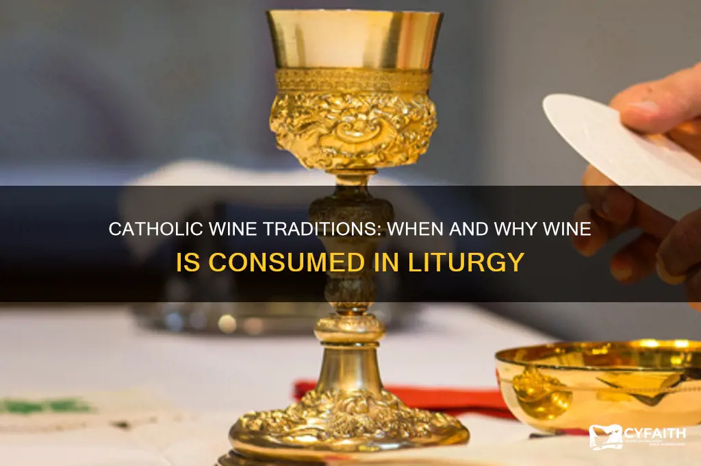 when do catholics drink wine