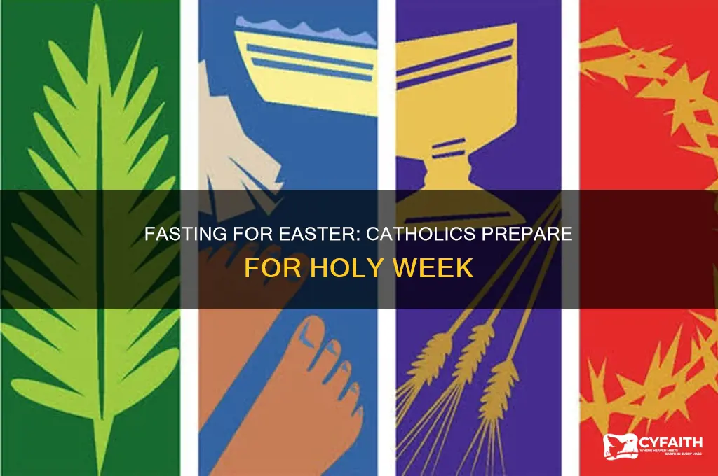 when do catholics fast for easter