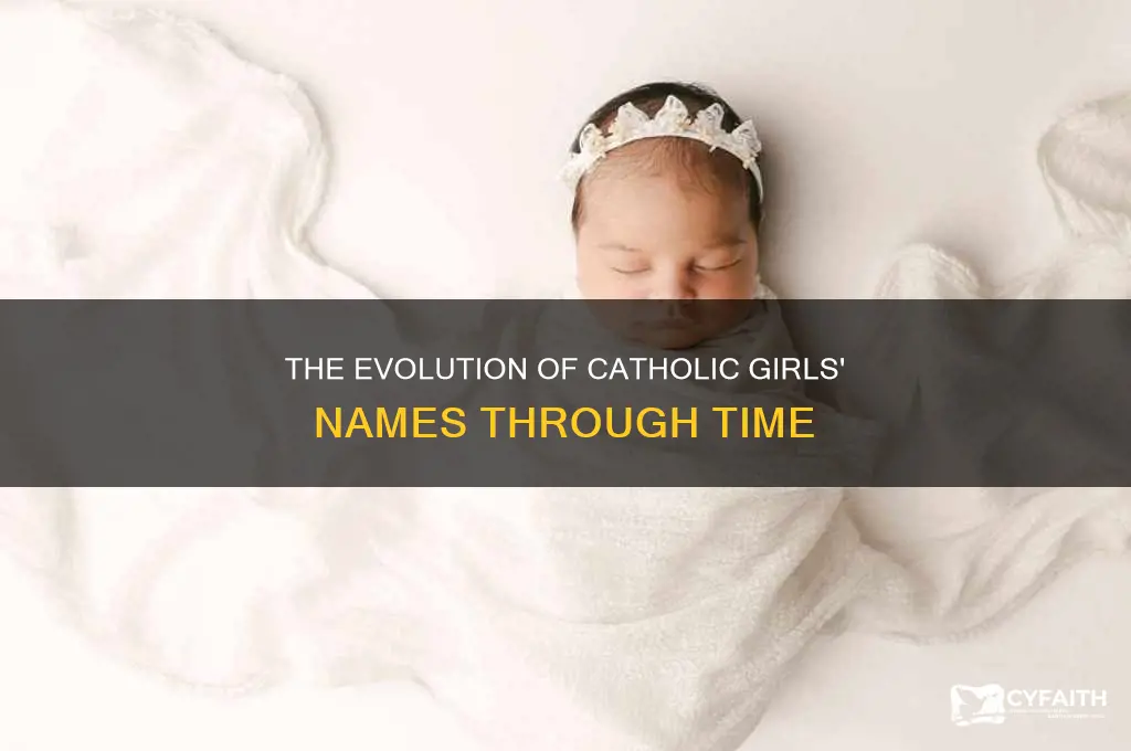 when do catholics girls change names