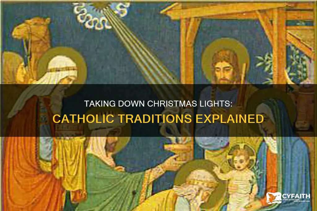 when do catholics take down christmas lights
