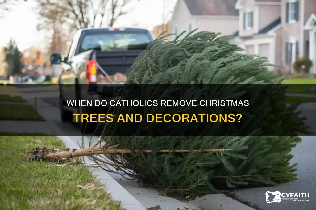 when do catholics take their christmas tree and decorations down