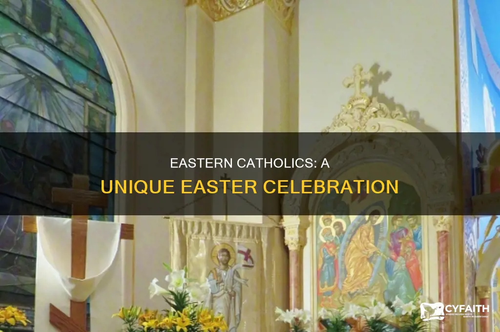 when do eastern catholics celebrate easter