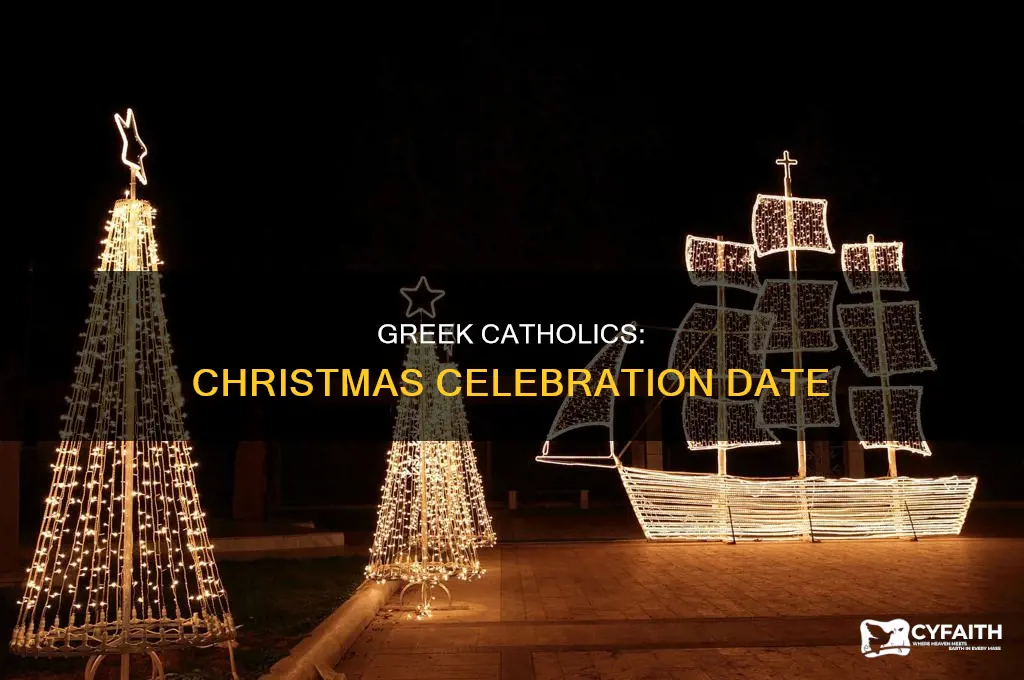when do greek catholics celebrate christmas