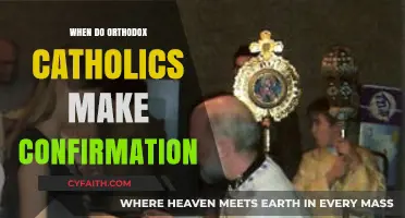 Orthodox Catholics: Confirmation Age and Practice