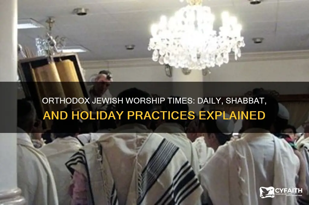 when do orthodox jews worship