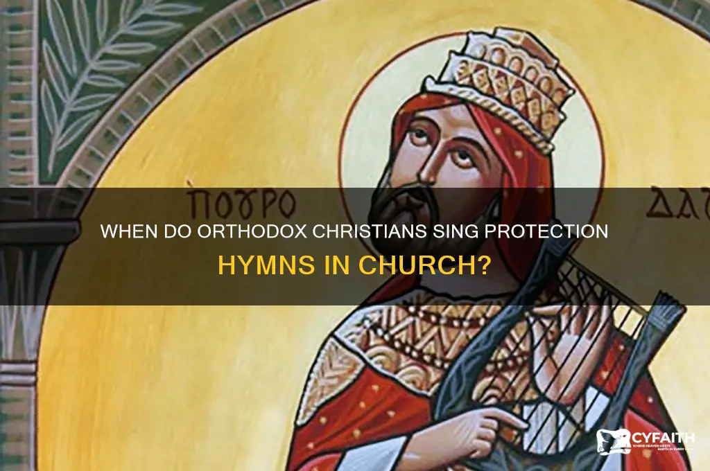 when do we sing protection of christians orthodox church