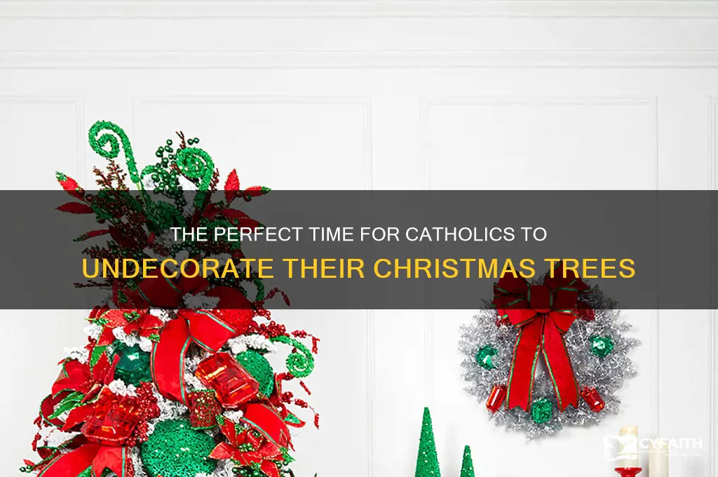 when do you take christmas tree down catholic