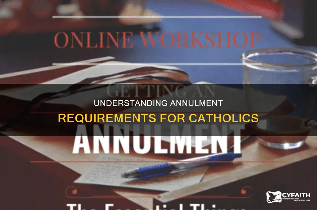 when does a catholic need an annulment