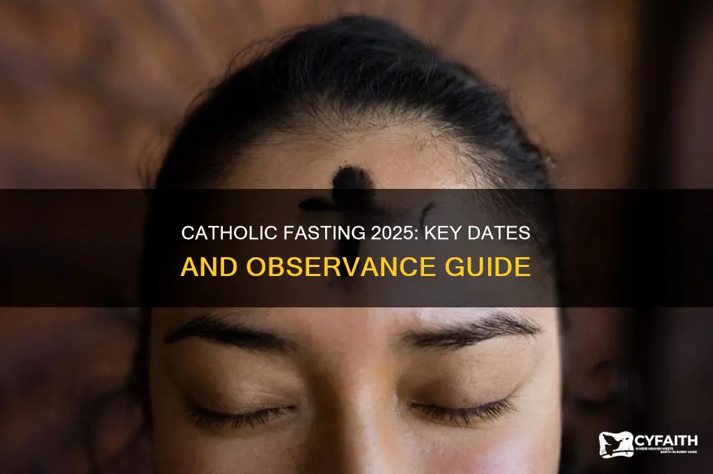 when does catholic fasting start 2025
