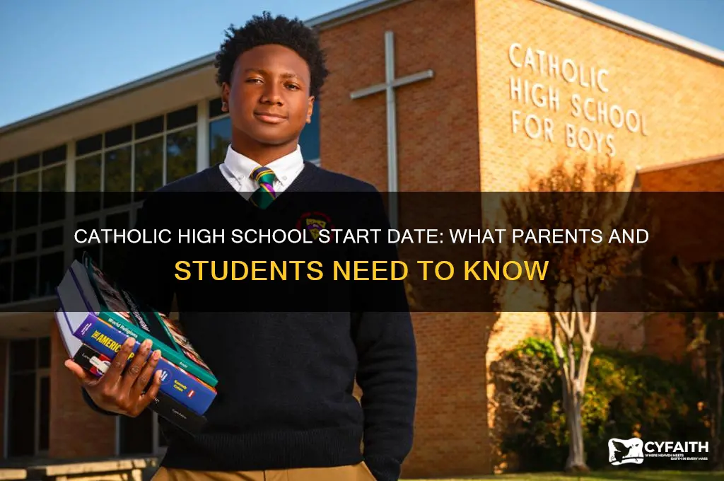 when does catholic high start