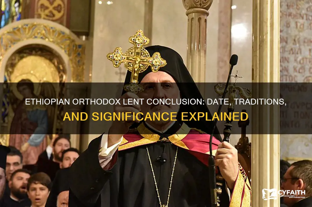 when does ethiopian orthodox lent end