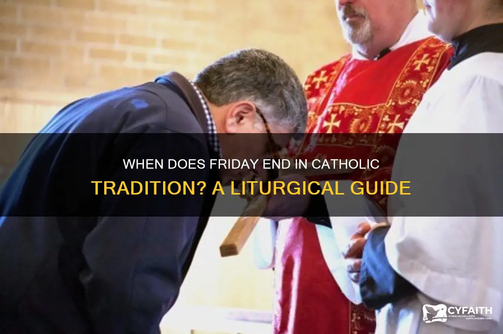 when does friday end catholic