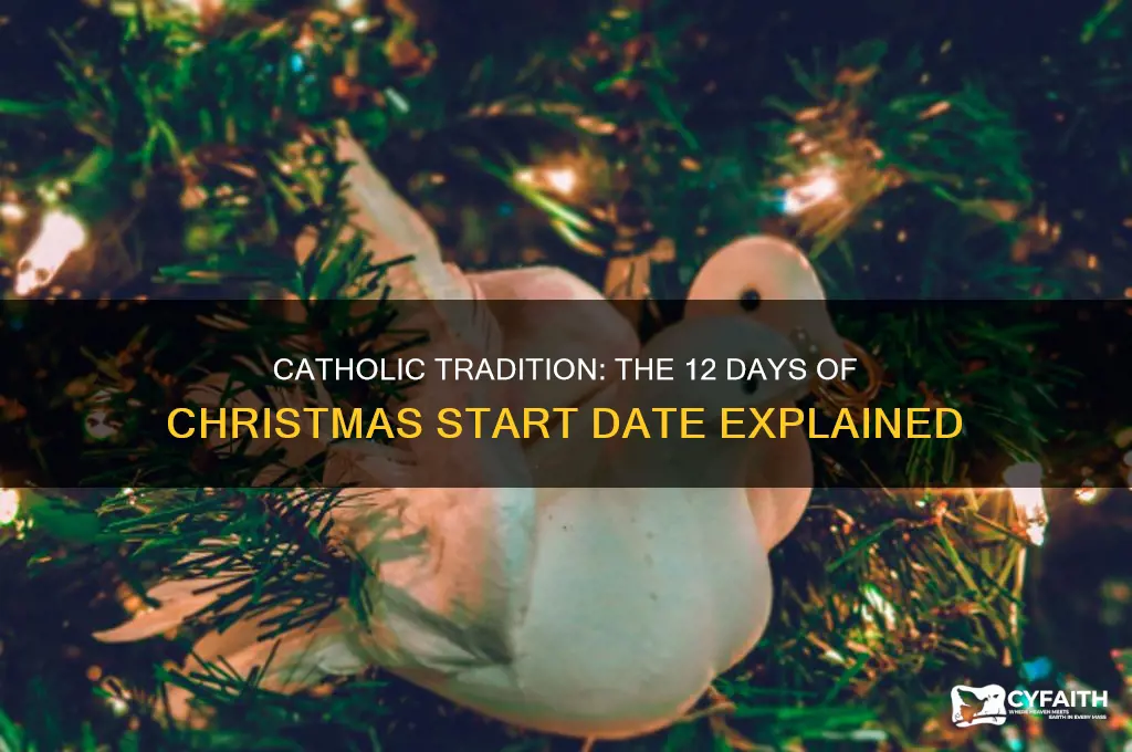 when does the 12 days of christmas start catholic