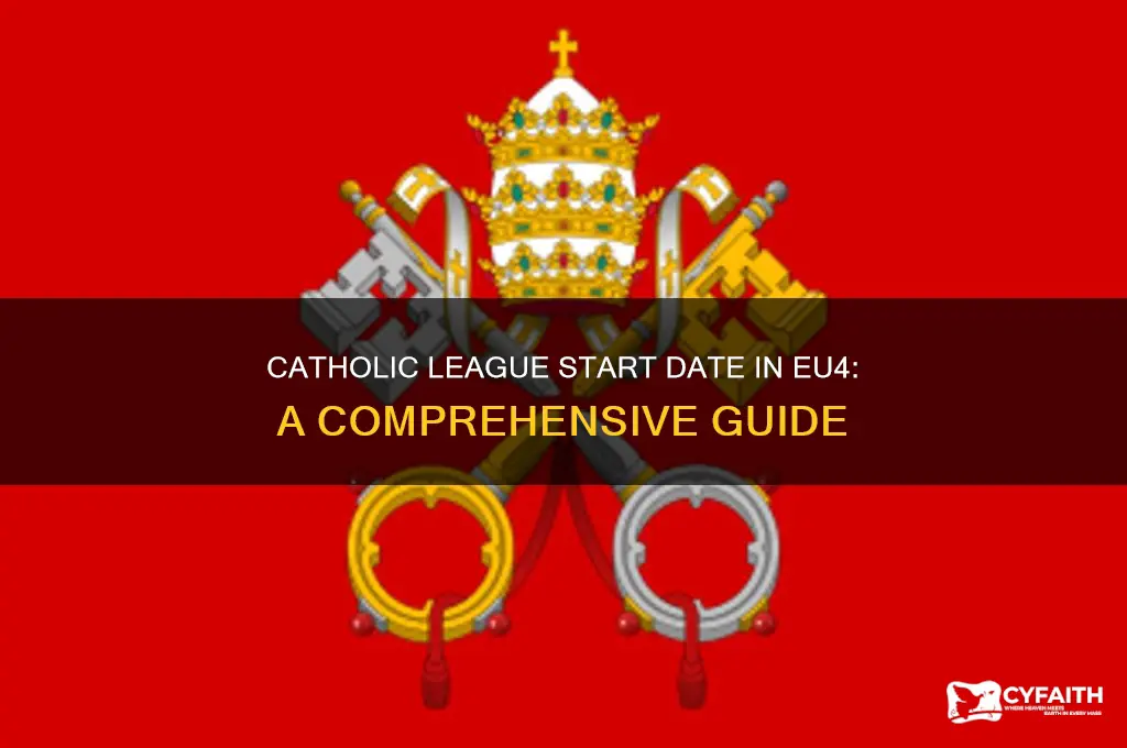 when does the catholic league start eu4