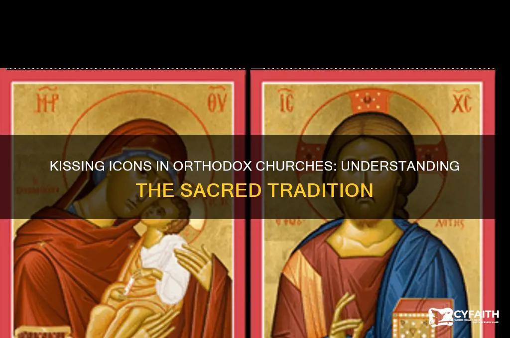 when entering a orthodox church do you kiss the idol