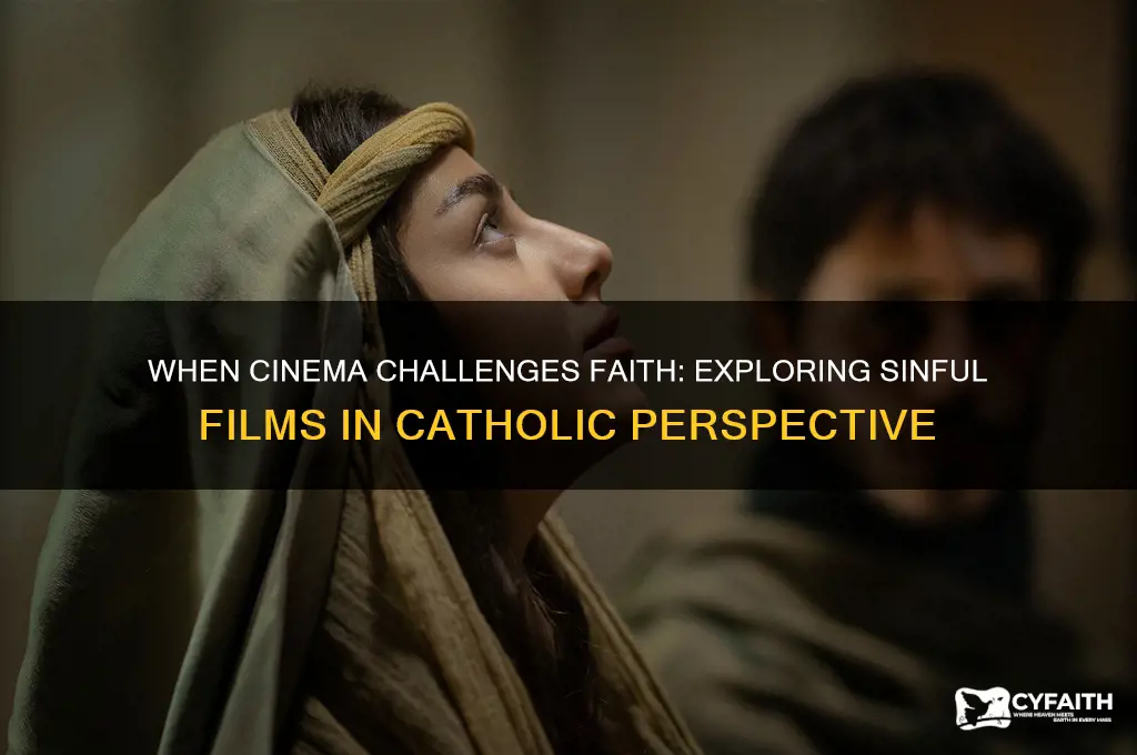when films are sinful catholic
