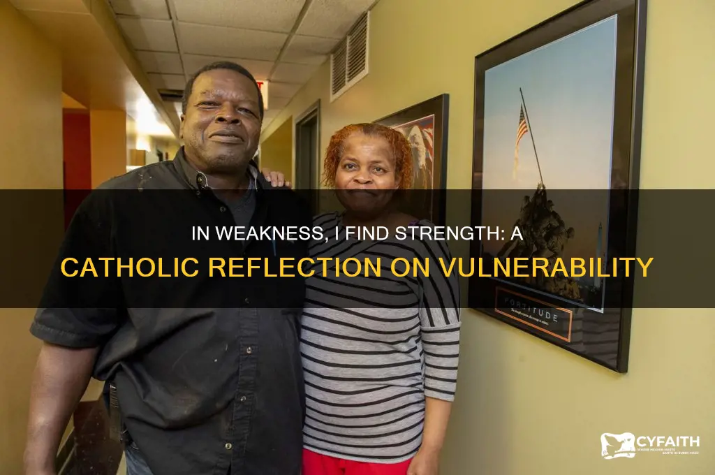 when i am weak then i am strong catholic