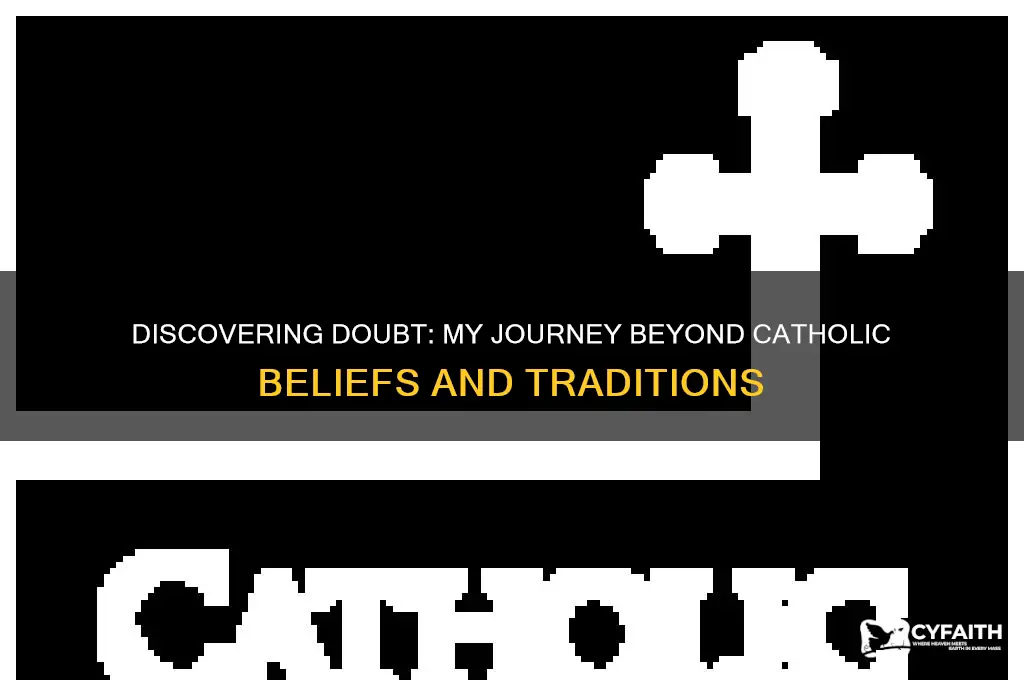 when i found out that being catholic was wrong
