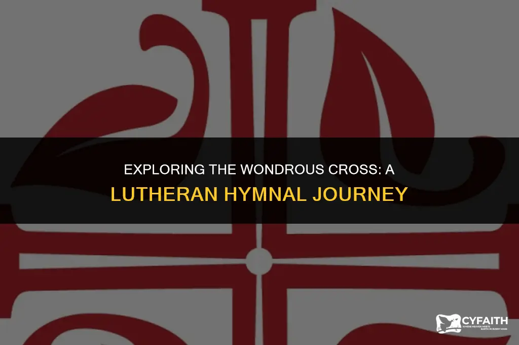 when i survey the wondrous cross organ the lutheran hymnal