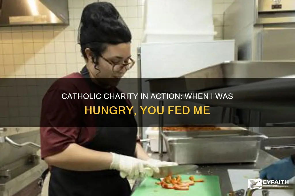 when i was hungry you fed me catholic