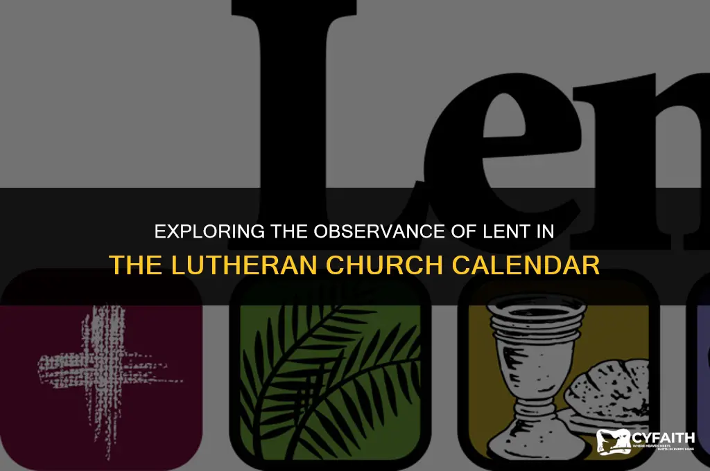 when in lent celebrated in the lutheran church calendar year