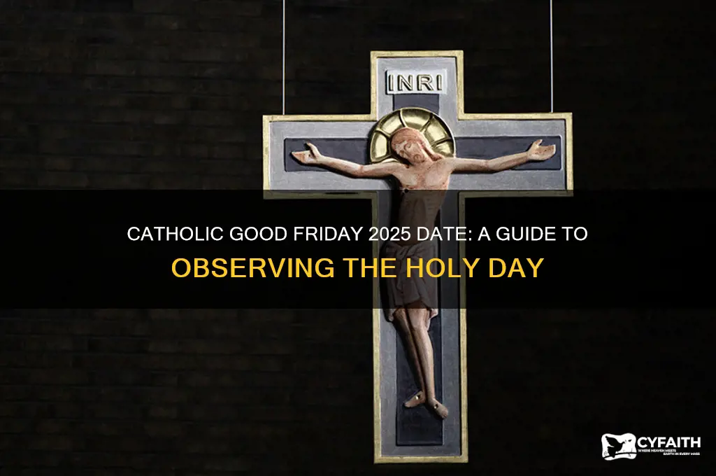 when is catholic good friday 2025