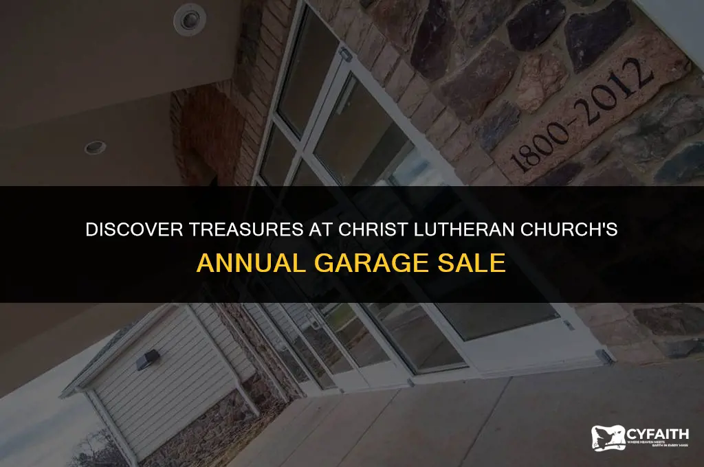 when is christ lutheran church annual garage sale