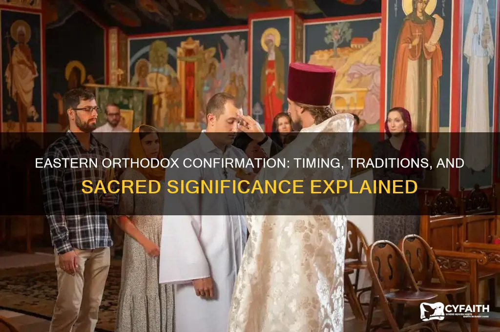 when is confirmation in the eastern orthodox church