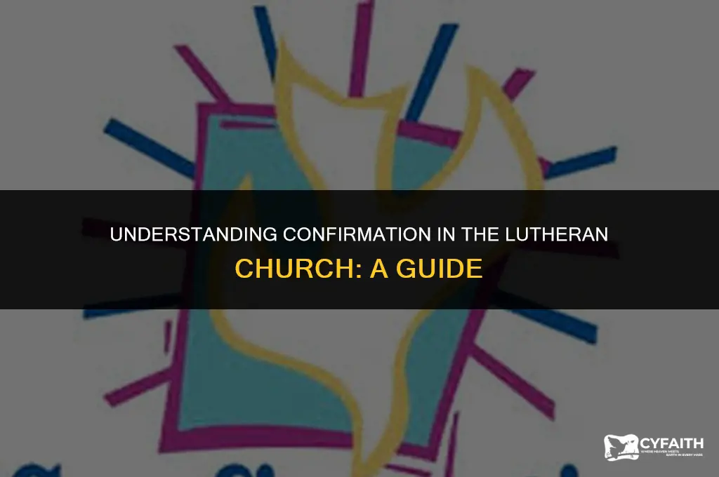 when is confirmation in the lutheran church