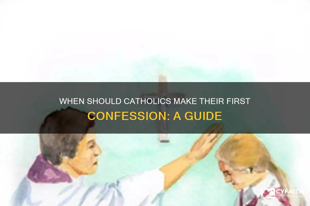 when is first confession catholic