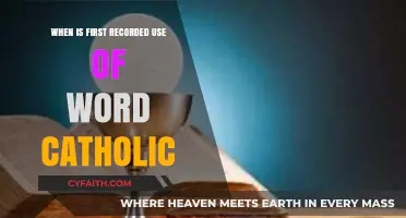 Tracing the Origins: When Was 'Catholic' First Recorded in History?