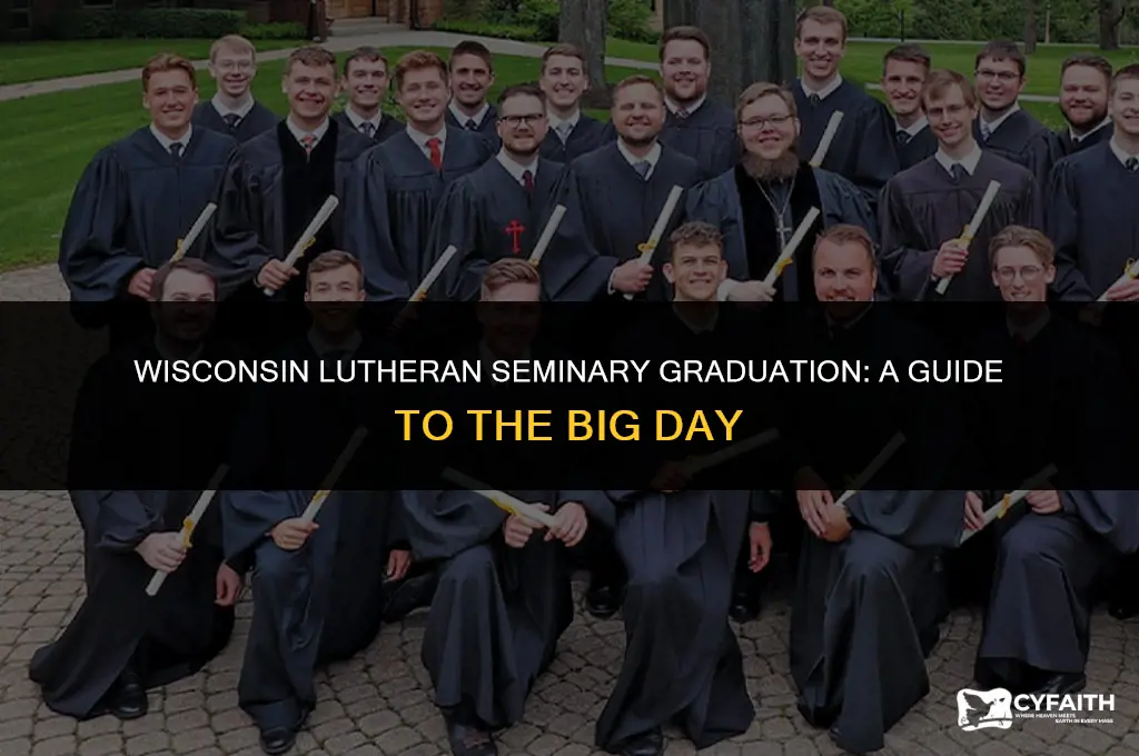 when is graduation at wisconsin lutheran seminary