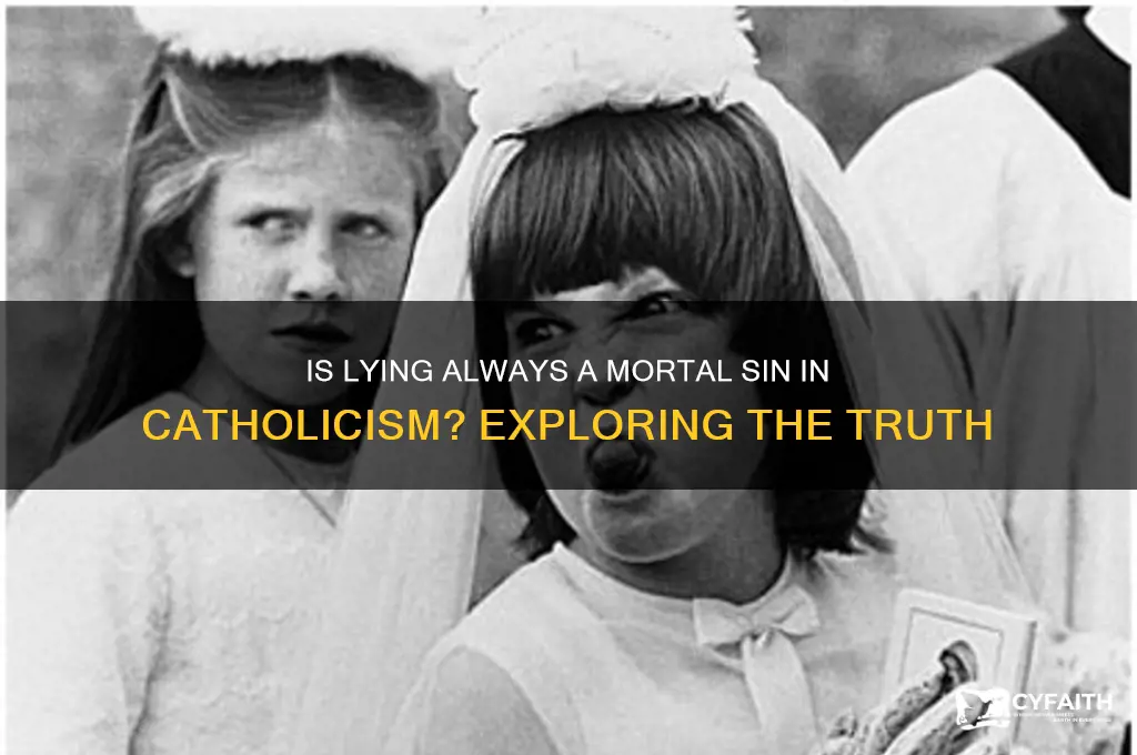 when is lying a mortal sin catholic