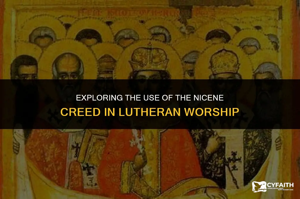 when is nicene creed used lutheran