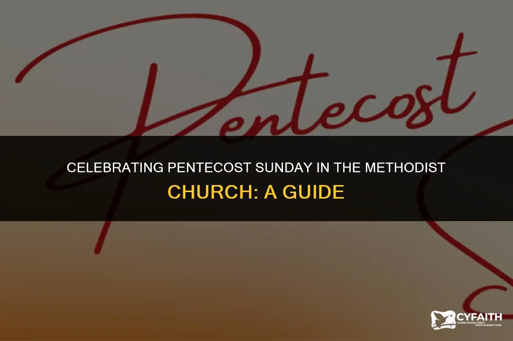when is pentecost sunday in the methodist church
