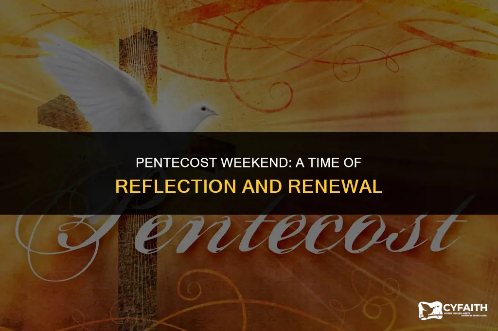 when is pentecost weekend