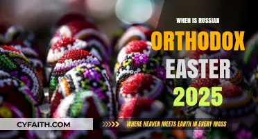 Russian Orthodox Easter 2025: Date and Celebration Insights