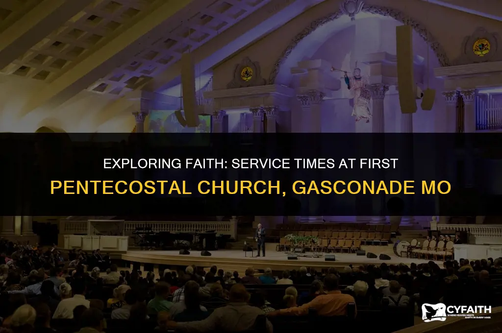 when is service at frist pentecostal church in gasconade mo