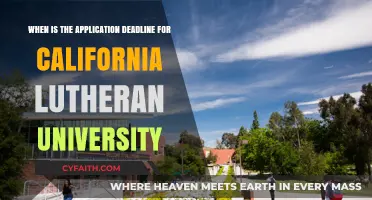 California Lutheran University Application Deadline: Don't Miss It!